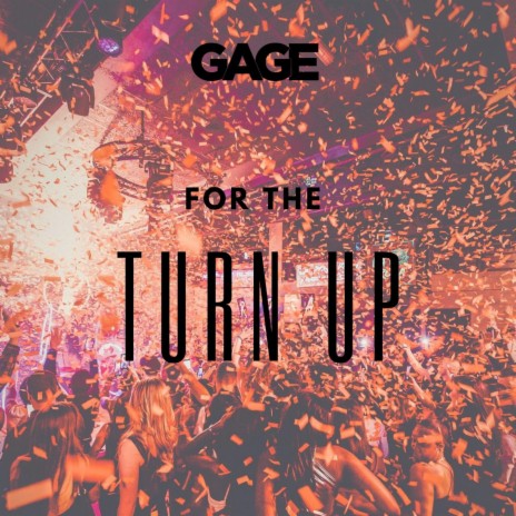 FOR THE TURN UP | Boomplay Music