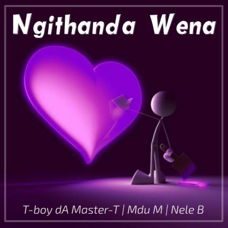 Ngithanda Wena (feat. Mdu M & Nele B) (Radio Edit) | Boomplay Music