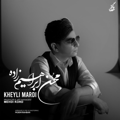 Kheyli Mardi | Boomplay Music