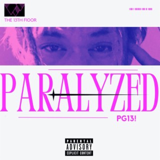 Paralyzed lyrics | Boomplay Music