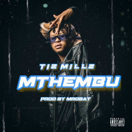 Mthembu ft. Mrobat | Boomplay Music