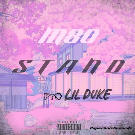 Stand ft. Lil duke | Boomplay Music