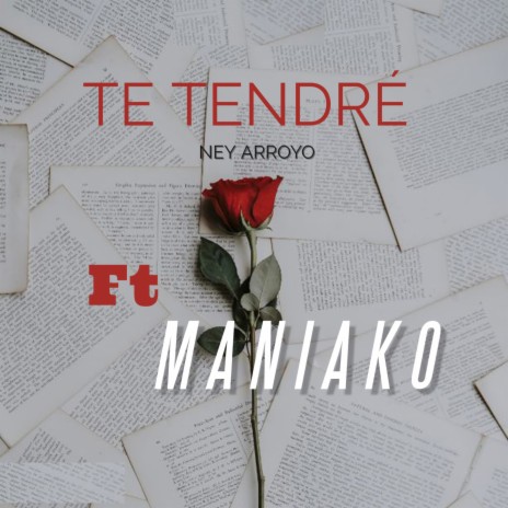 Te Tendré ft. Maniako | Boomplay Music