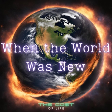 When the World Was New