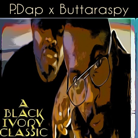 A Black Ivory Classic ft. Buttaraspy | Boomplay Music