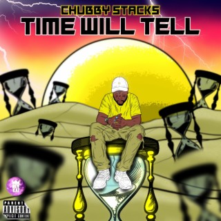 Time Will Tell