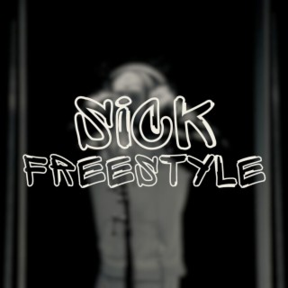 Sick Freestyle