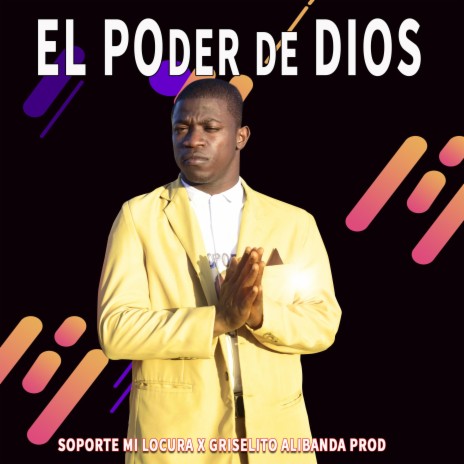 EL PODER DE DIOS ft. soporte mi locura