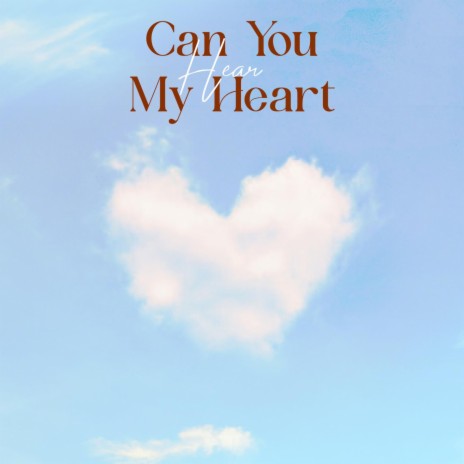 Can You Hear My Heart