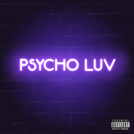 Psycho Luv | Boomplay Music
