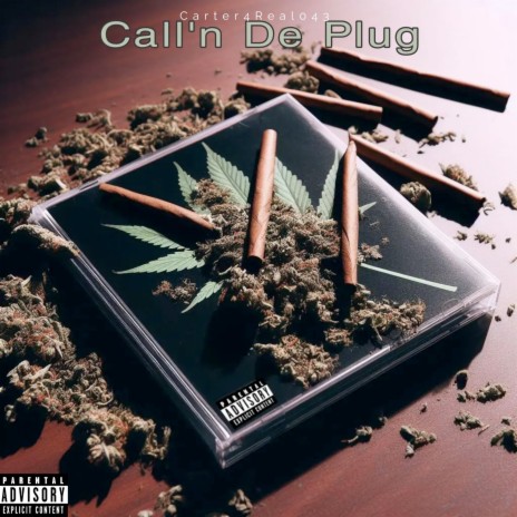 Call'n De Plug | Boomplay Music