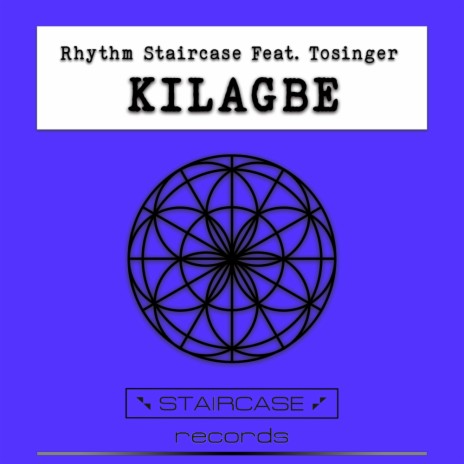 Kilagbe ft. Tosinger