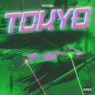 TOKYO DRIFT