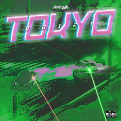 TOKYO DRIFT