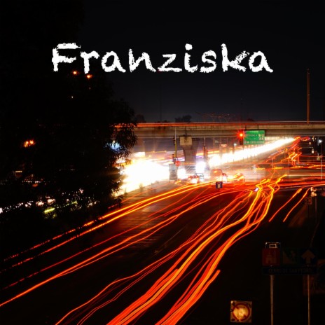 Franziska | Boomplay Music