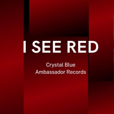 I see Red | Boomplay Music