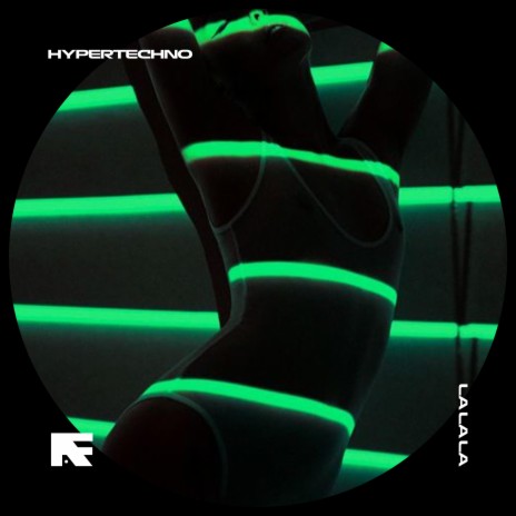 LA LA LA - HYPERTECHNO ft. BASSTON & Tazzy | Boomplay Music