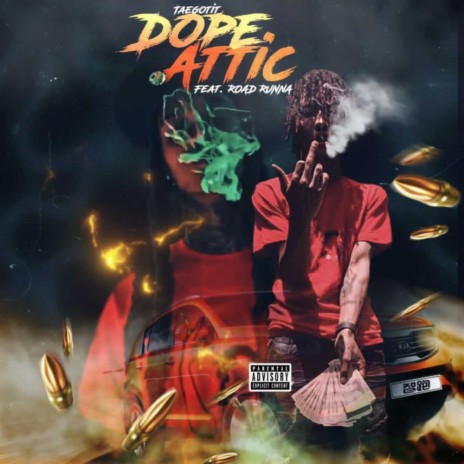Dope Attic ft. Road Runna | Boomplay Music