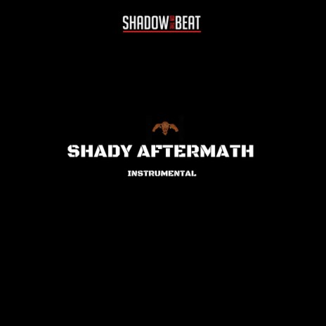 SHADY AFTERMATH (INSTRUMENTAL) | Boomplay Music