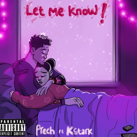 Let Me Know (feat. Kstark) | Boomplay Music