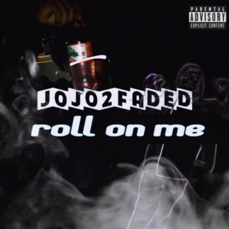 roll on me | Boomplay Music
