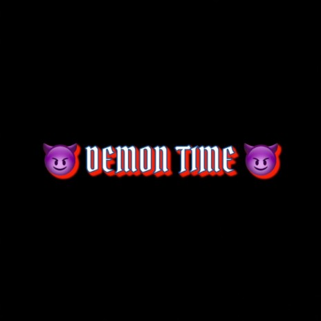 Demon Time ft. Baby Beretta | Boomplay Music