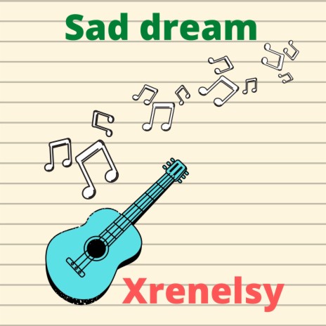 Sad Dream | Boomplay Music