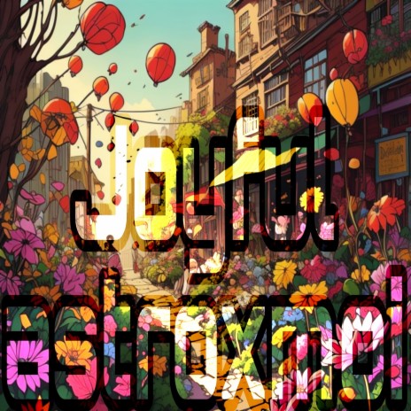 Joyful | Boomplay Music