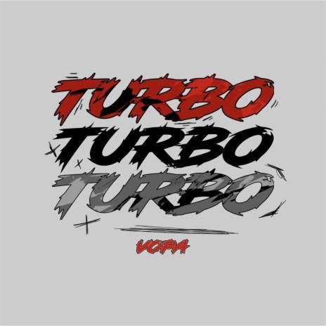 TURBO (VOPA) ft. DJ Pøssycat | Boomplay Music