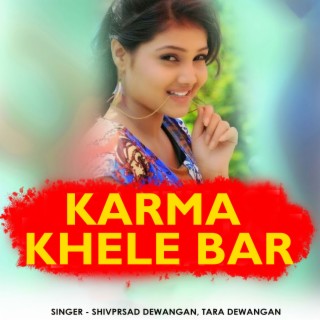 Karma Khele Bar