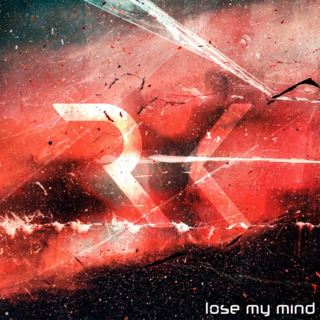 Lose My Mind | Boomplay Music