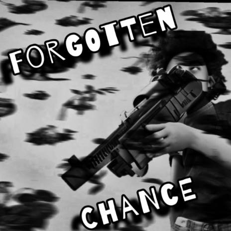 Forgotten Chance | Boomplay Music