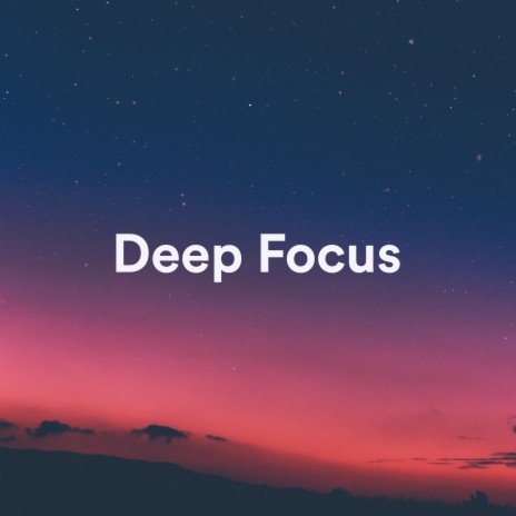 Deep Focus White Noise | Boomplay Music