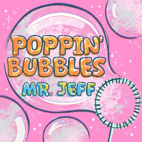Poppin' Bubbles | Boomplay Music