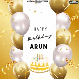 Happy Birthday Arun