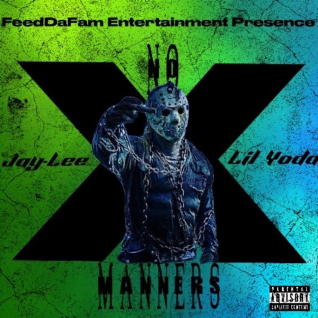 No Manners ft. Lil Yoda | Boomplay Music