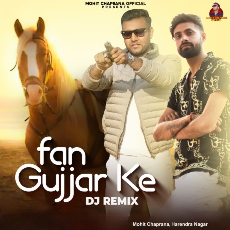 Fan Gujjar Ke DJ Remix ft. Harendra Nagar | Boomplay Music