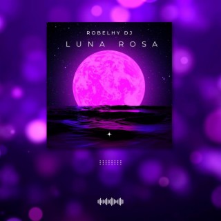 LUNA ROSA