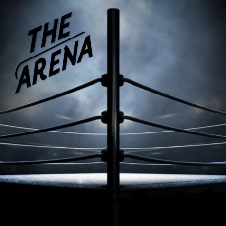 The Arena | Boomplay Music