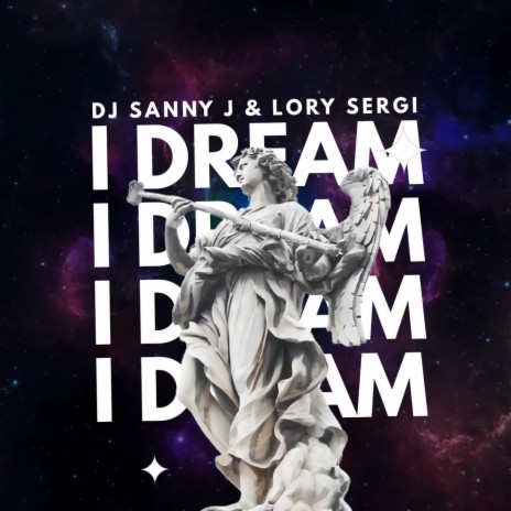 I dream (Radio) ft. Lory Sergi | Boomplay Music