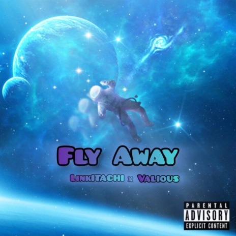 Fly Away ft. Valious | Boomplay Music