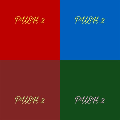Push 2 | Boomplay Music