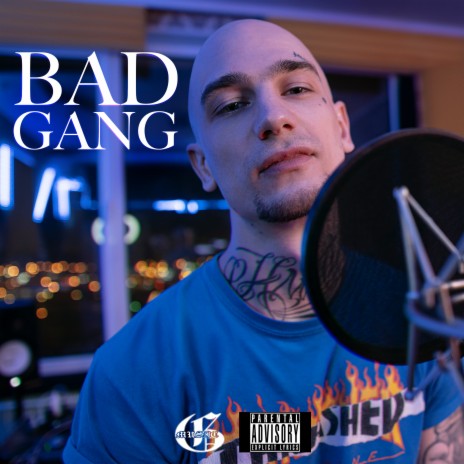 Bad Gang | Boomplay Music