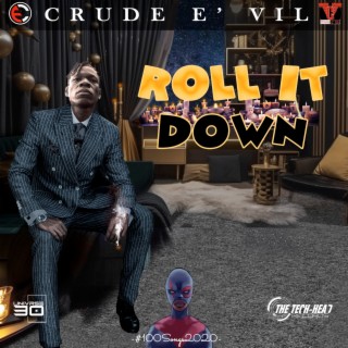 Roll It Down
