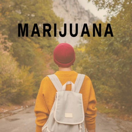 Meri Jaana / Marijuana