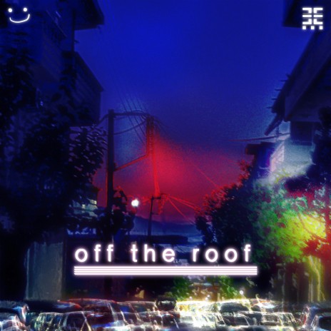 off the roof ft. MoonManFlo