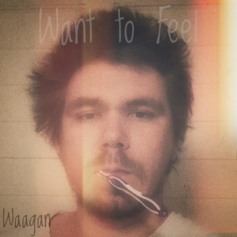 Want to Feel | Boomplay Music