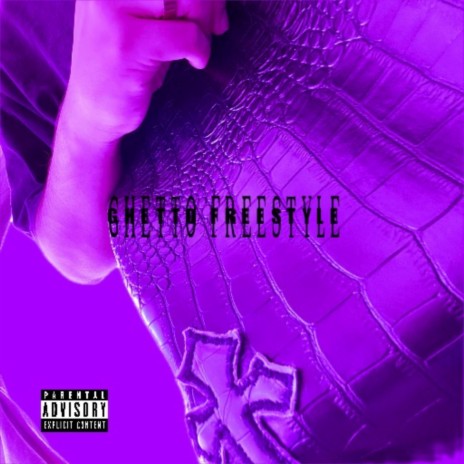 Ghetto Freestyle | Boomplay Music