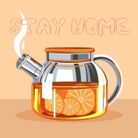 Stay Home | Boomplay Music