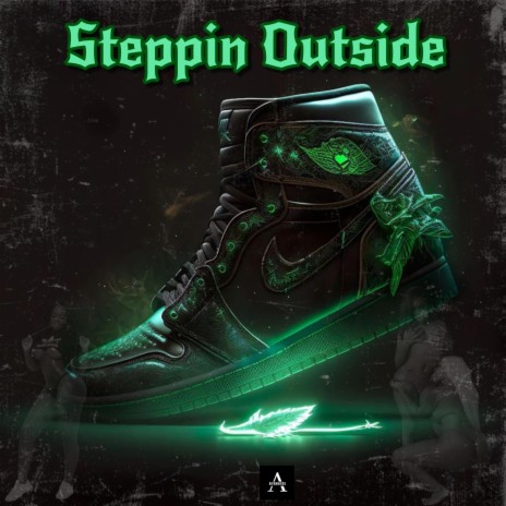 Steppin Outside ft. Chewy Lo | Boomplay Music